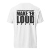 Ratchet Baggers "Make Er' Loud" Color Blind Unisex garment-dyed heavyweight t-shirt